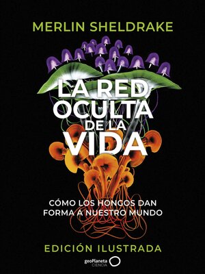 cover image of La red oculta de la vida (edición Ilustrada)
